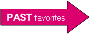 Past favorites
